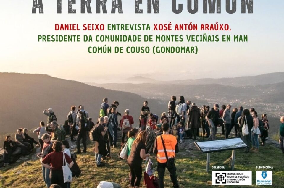 Entrevista | A terra en común. Presente e futuro do monte comunal